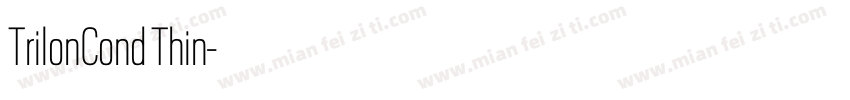 TrilonCond Thin字体转换